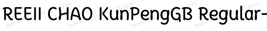 REEII CHAO KunPengGB Regular字体转换
